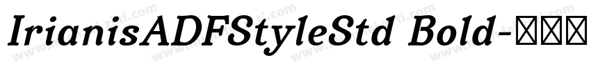 IrianisADFStyleStd Bold字体转换